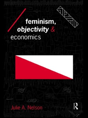 cover image of Feminism, Objectivity and Economics